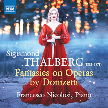 THALBERG: FANTASIES ON OPERAS BY DONIZETTI