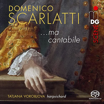 SCARLATTI: ...MA CANTABILE (SACD)