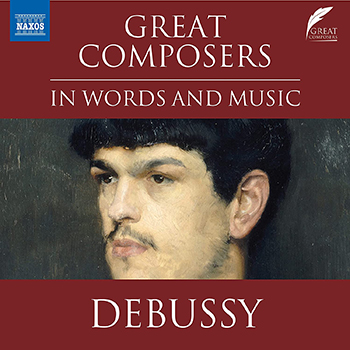 GREAT COMPOSERS: DEBUSSY