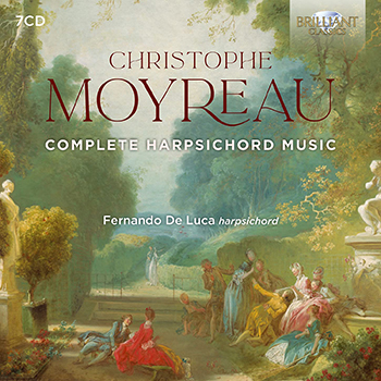 MOYREAU: COMPLETE HARPSICHORD MUSIC (7CD)