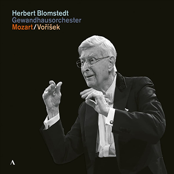 BLOMSTEDT: MOZART/VORISEK - GEWANDHAUSORCHESTER LEIPZIG