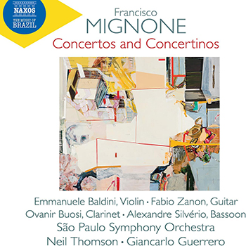 MIGNONE: CONCERTOS AND CONCERTINOS