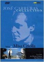 *JOSE CARRERAS: ARIAS & MISA CRIOLLA