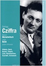 PIANO VIRTUOSOS: CZIFFRA,MOISEIWITSCH