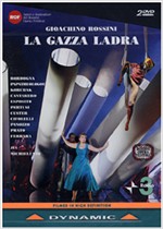 ROSSINI: LA GAZZA LADRA  [2DVDS]