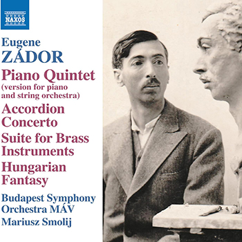 ZADOR: PIANO QUINTET, ACCORDION CONCERTO