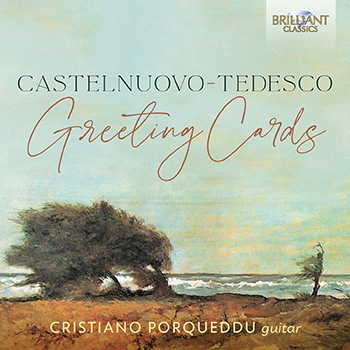 CASTELNUOVO-TEDESCO: GREETING CARDS (2CD)