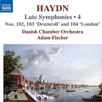 HAYDN: LATE SYMPHONIES 4: NOS.102-104