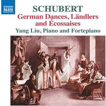 SCHUBERT: GERMAN DANCES, LANDLERS & ECOSSAISES