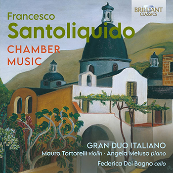 SANTOLIQUIDO: CHAMBER MUSIC