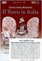 ROSSINI: IL TURCO IN ITALIA